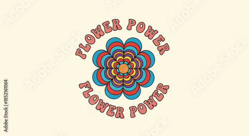 A vibrant psychedelic 70s-style 'Flower Power' graphic featuring a multi-layered, colorful flower and groovy, rounded typography.