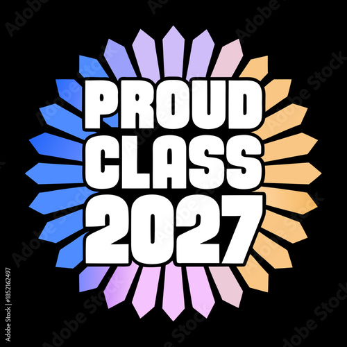 Proud class of 2027