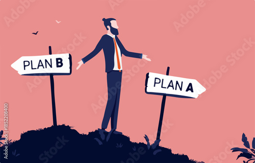 Business plan A and plan B - Businessman trying to make a choice for the way forward. Choosing and decision concept. Vector illustration..