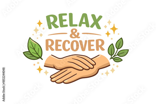 Relax and recover: wellness themed graphic with hands and leaves