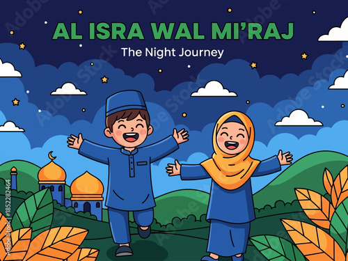Cute Islamic illustration celebrating Al Isra Wal Mi’raj, showing happy Muslim children under a starry night sky with mosque scenery, symbolizing faith, spirituality, education, and religious celebrat