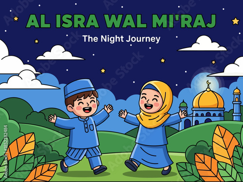 Cute Islamic illustration celebrating Al Isra Wal Mi’raj, showing happy Muslim children under a starry night sky with mosque scenery, symbolizing faith, spirituality, education, and religious celebrat