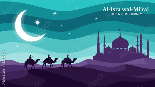 Modern flat illustration of Al-Isra wal-Mi’raj Night Journey featuring mosque silhouettes, crescent moon, stars, desert dunes, and camels, symbolizing Islamic spirituality, faith, and sacred tradition