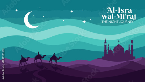 Modern flat illustration of Al-Isra wal-Mi’raj Night Journey featuring mosque silhouettes, crescent moon, stars, desert dunes, and camels, symbolizing Islamic spirituality, faith, and sacred tradition