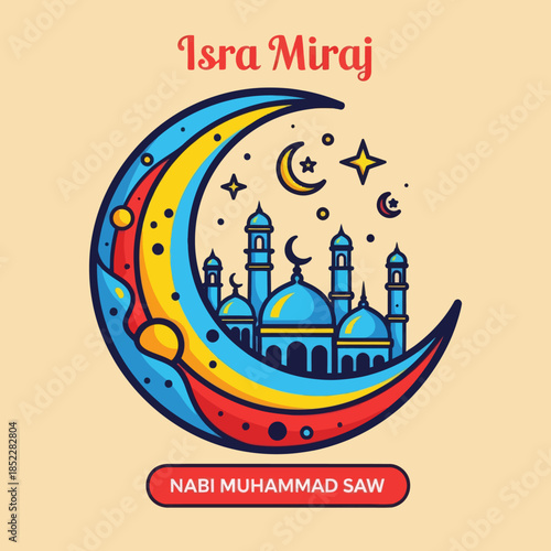Isra Miraj illustration with crescent moon framing a red mosque, stars, and decorative typography on warm background. Perfect for Islamic holiday posters, greeting cards, and spiritual designs.