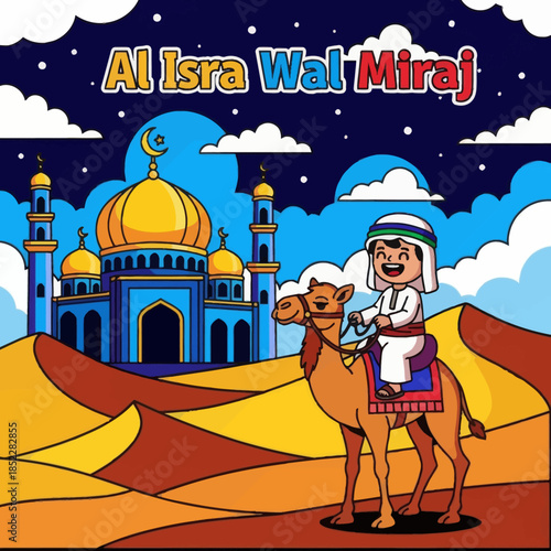Colorful Al Isra Wal Miraj illustration showing a Muslim boy riding a camel toward a mosque under a starry night sky. Flat cartoon Islamic artwork for education, children, and religious themes.