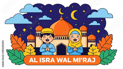 Cute Islamic illustration of Al Isra Wal Mi’raj showing happy Muslim children praying in front of a mosque at night, symbolizing faith, worship, spirituality, and religious celebration.