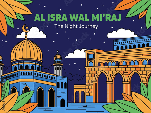 Islamic illustration of Al Isra Wal Mi’raj, depicting mosque architecture under a starry night sky, symbolizing the Night Journey, faith, spirituality, and Muslim religious celebration.