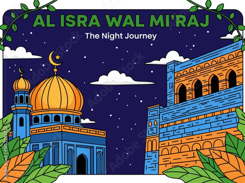 Islamic illustration of Al Isra Wal Mi’raj, depicting mosque architecture under a starry night sky, symbolizing the Night Journey, faith, spirituality, and Muslim religious celebration.