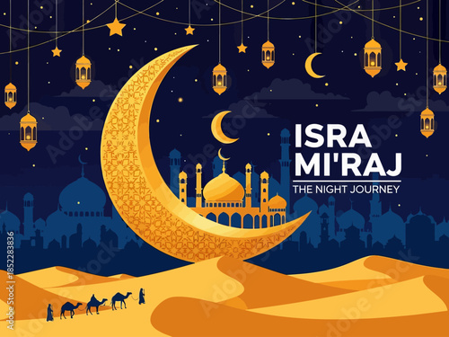 Beautiful Islamic illustration of Isra Mi'raj night journey with golden crescent moon, mosque silhouette, lanterns, desert caravan, and starry sky, perfect for religious celebration designs.