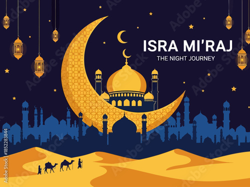Beautiful Islamic illustration of Isra Mi'raj night journey with golden crescent moon, mosque silhouette, lanterns, desert caravan, and starry sky, perfect for religious celebration designs.