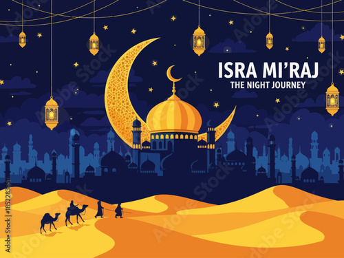 Beautiful Islamic illustration of Isra Mi'raj night journey with golden crescent moon, mosque silhouette, lanterns, desert caravan, and starry sky, perfect for religious celebration designs.