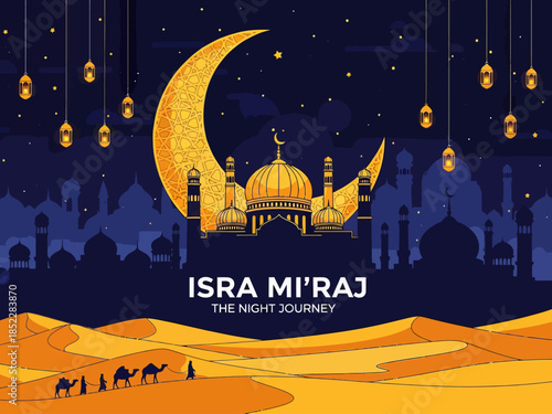 Beautiful Islamic illustration of Isra Mi'raj night journey with golden crescent moon, mosque silhouette, lanterns, desert caravan, and starry sky, perfect for religious celebration designs.