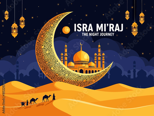 Beautiful Islamic illustration of Isra Mi'raj night journey with golden crescent moon, mosque silhouette, lanterns, desert caravan, and starry sky, perfect for religious celebration designs.