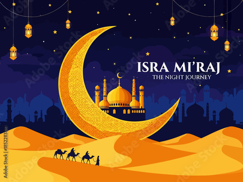 Beautiful Islamic illustration of Isra Mi'raj night journey with golden crescent moon, mosque silhouette, lanterns, desert caravan, and starry sky, perfect for religious celebration designs.