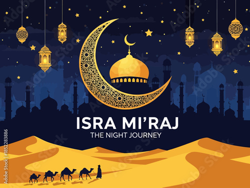 Beautiful Islamic illustration of Isra Mi'raj night journey with golden crescent moon, mosque silhouette, lanterns, desert caravan, and starry sky, perfect for religious celebration designs.