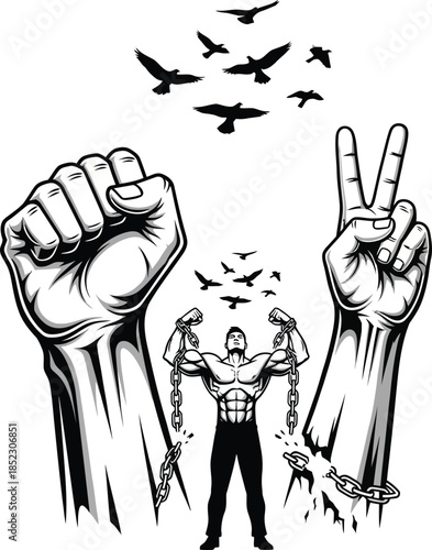 A powerful black and white illustration of a man breaking chains flanked by a clenched fist and a peace sign.