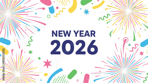 Colorful graphic illustration for a Happy New Year Social Media Post 2026 with festive fireworks and confetti on a white background.