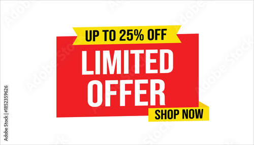 limited offer up to 25% off shop now