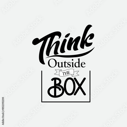 Think Outside the Box Quotation Typography Template Black White Sketch