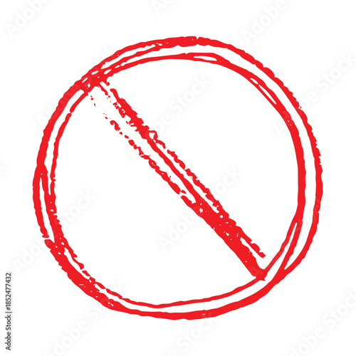 Hand drawn prohibition sign No entry symbol Red circle with cross line clipart in doodle style Ban Restriction Forbidden stop Single element for print, web, design