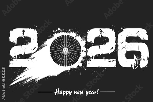 Numbers 2026 and flying abstract bike wheel made from blots with by milky way in grunge style. Happy New Year 2026. Design template for greeting card. Vector illustration on isolated background