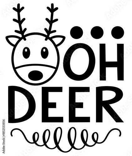 Oh Deer Christmas Pun Quote with Cute Reindeer Face
