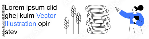 Finance, agriculture, economy, investment, savings, business planning. Stacked coins, wheat stalks and a person pointing. Financial growth and agriculture