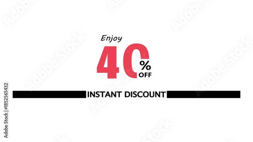 40% off instant discount and bonus animation. Promotion Badges for Sale Banners and white background. Sale discount 40% percent logo animation.