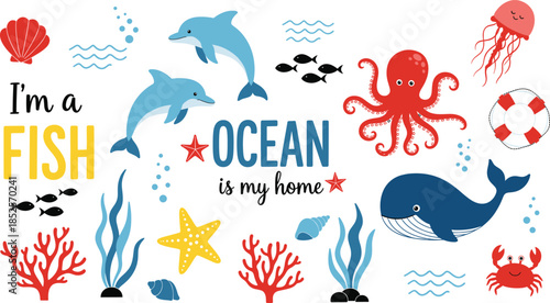 Cute ocean sea life character set with cartoon whale octopus dolphin turtle crab and nursery beach vacation typography quotes.
