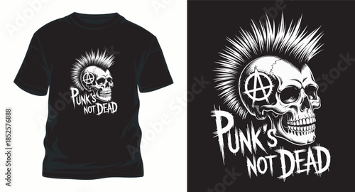 Punk's not dead skull with mohawk and anarchy symbol on t-shirt design for rock music fans
