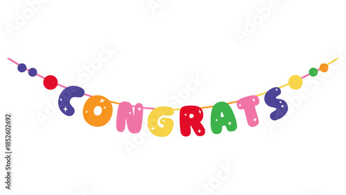 Colorful celebratory banner with the word 'Congrats' strung across a white background