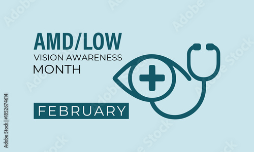 AMDLow or AMD Low Vision Awareness Month is every year in February. Design for banner, cards, prints, social media, poster, flyer and background design template.