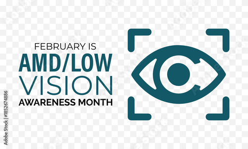 AMDLow or AMD Low Vision Awareness Month is every year in February. Design for banner, cards, prints, social media, poster, flyer and background design template.