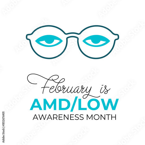 AMDLow or AMD Low Vision Awareness Month is every year in February. Design for banner, cards, prints, social media, poster, flyer and background design template.