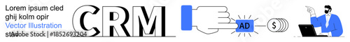 Customer management, marketing, advertising, technology, revenue, consumer engagement. CRM highlighted with a hand pointing to ad and dollar sign alongside a business professional. Customer