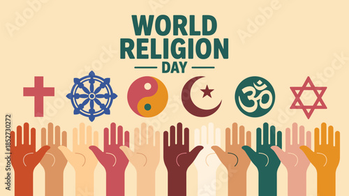  World religion day illustration with raised hands and symbols of major faiths representing unity peace diversity tolerance and interfaith harmony in modern flat vector style