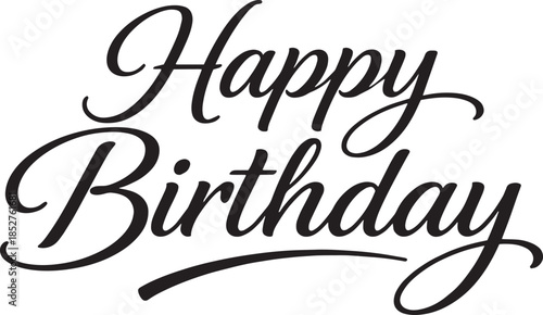Happy Birthday Calligraphy Vector Silhouette, Elegant Black Typography, Professional Stock, White Background