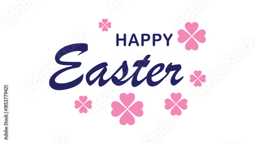 Happy Easter Typography Design with Floral Elements on White Background