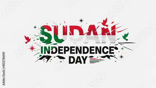 Sudan Independence Day text with national flag colors and doves a celebratory graphic design for national holidays and events