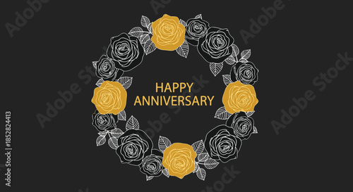 Elegant happy anniversary card design with a wreath of gold and black roses on a dark background for celebration.