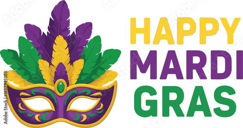 Happy Mardi Gras Celebration Mask with Feathers and Colorful Text in Yellow Purple and Green on White Background