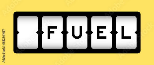 Black color in word fuel on slot banner with yellow color background