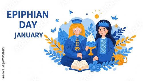 Epiphany Day illustration with two women in blue holding a crown and a chalice with decorative foliage and text for January celebration