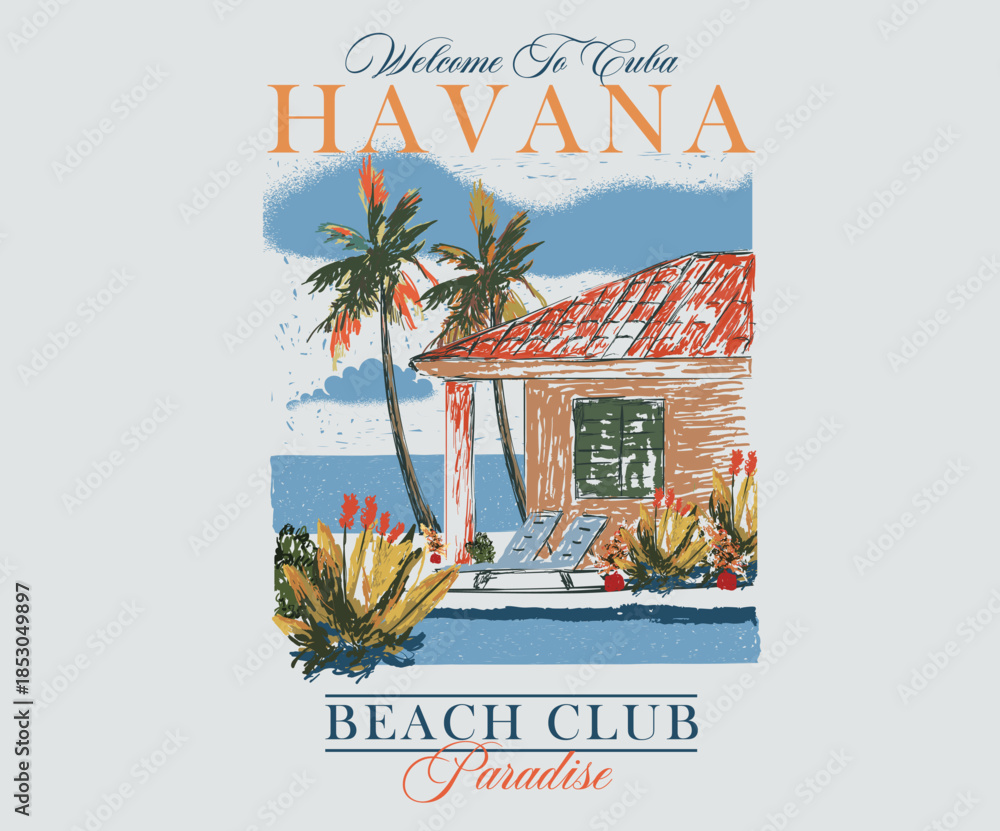Fototapeta premium Havana beach resort t-shirt. Havana beach graphic print design. Beach hotel watercolor painting. Summer good vibes vector graphic design for poster.