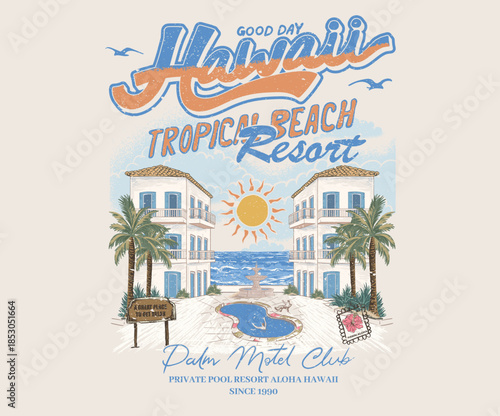 Summer good vibes vector graphic design for poster. Hawaii beach view from resort t-shirt design. Aloha, Hawaii beach graphic print design. Beach resort watercolor painting.