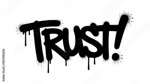 Bold Graffiti Style Trust Typography Design Element