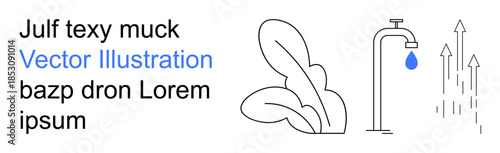 Water conservation, sustainability, eco growth, natural resources, climate action, environmental awareness. Faucet with droplet, leaves and upward arrows. Conservation and sustainability concept