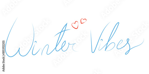 winter vibes handwritten script lettering on white background with heart doodles, winter vibes modern calligraphy typography illustration on light background, winter vibes minimal hand lettering 