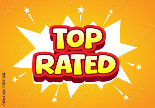 A vibrant graphic featuring the words TOP RATED in bold, colorful letters against bright orange background with starburst effects.